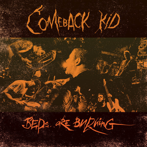 Comeback Kid : Beds Are Burning (7", Single, Cle)